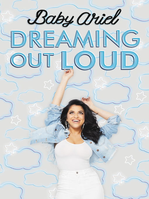 Title details for Dreaming Out Loud by Baby Ariel - Available